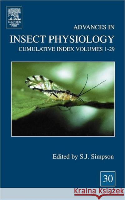 Advances in Insect Physiology Steve Simpson 9780120242306 Academic Press - książka