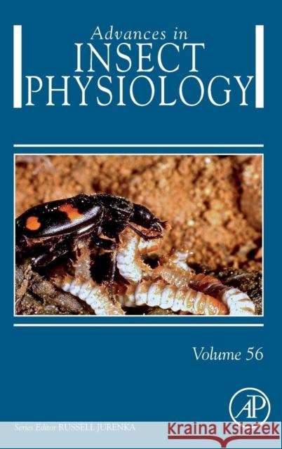 Advances in Insect Physiology: Volume 56 Jurenka, Russell 9780081028421 Academic Press - książka