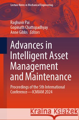 Advances in Intelligent Asset Management and Maintenance  9789819202836 Springer Verlag, Singapore - książka