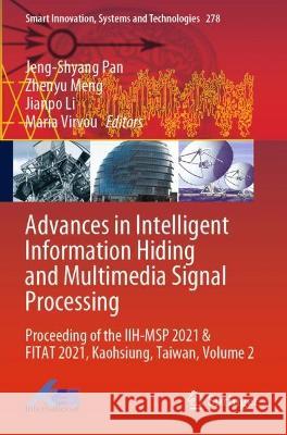 Advances in Intelligent Information Hiding and Multimedia Signal Processing  9789811910555 Springer Nature Singapore - książka