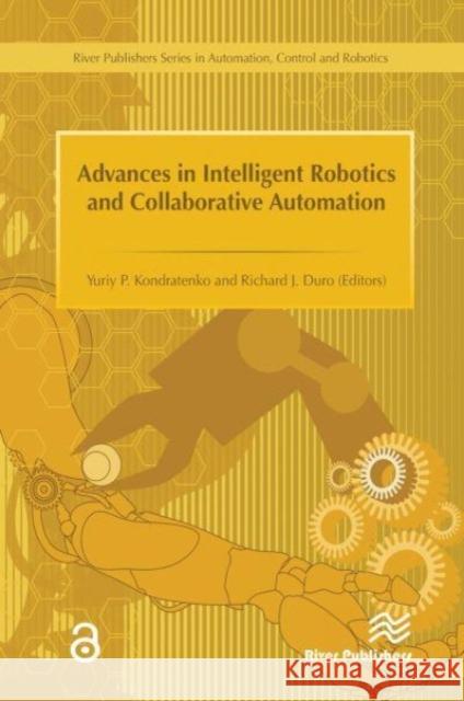 Advances in Intelligent Robotics and Collaborative Automation  9788770229753 CRC Press - książka