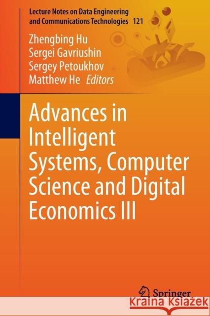 Advances in Intelligent Systems, Computer Science and Digital Economics III  9783030970567 Springer International Publishing - książka