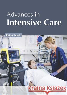 Advances in Intensive Care Rafael Nash 9781632426376 Foster Academics - książka