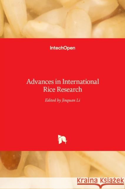 Advances in International Rice Research Jinquan Li 9789535130093 Intechopen - książka