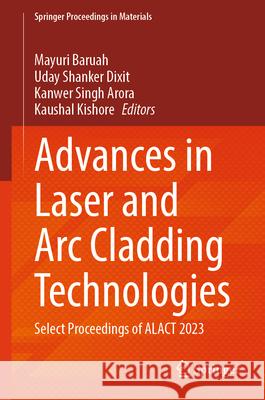 Advances in Laser and Arc Cladding Technologies  9789819682447 Springer - książka