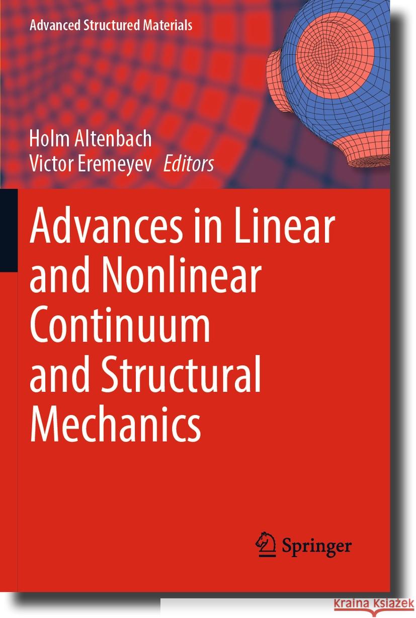 Advances in Linear and Nonlinear Continuum and Structural Mechanics  9783031432125 Springer Nature Switzerland - książka