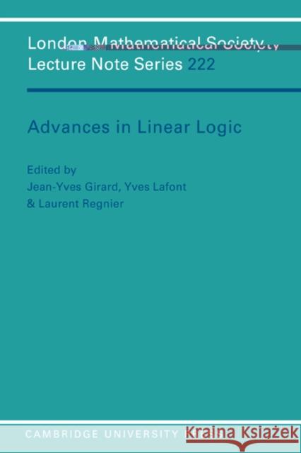 Advances in Linear Logic Jean-Yves Girard Yves LaFont Jean-Yves Girard 9780521559614 Cambridge University Press - książka