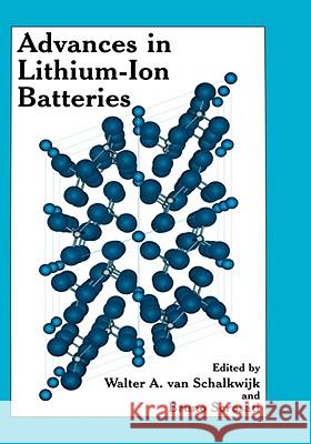 Advances in Lithium-Ion Batteries Walter Van Schalkwijk Walter Va B. Scrosati 9780306473562 Kluwer Academic Publishers - książka