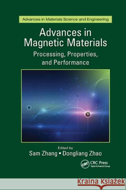 Advances in Magnetic Materials: Processing, Properties, and Performance Sam Zhang Dongliang Zhao 9780367871826 CRC Press - książka