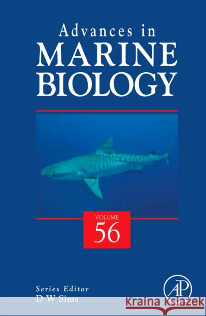 Advances in Marine Biology: Volume 56 Sims, D. W. 9780123749604 Academic Press - książka