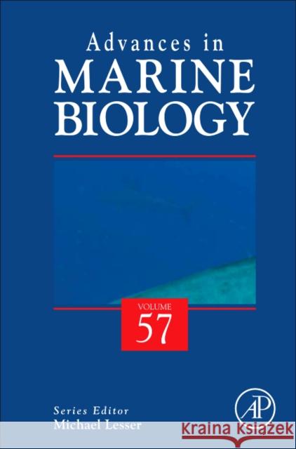 Advances in Marine Biology: Volume 58 Lesser, Michael 9780123810151 Academic Press - książka