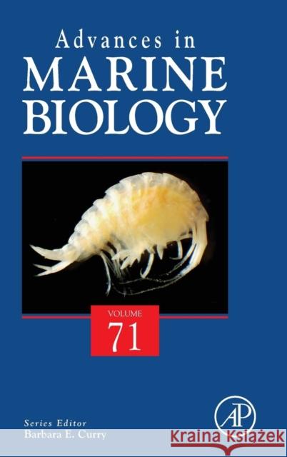 Advances in Marine Biology: Volume 71 Curry, Barbara E. 9780128033050 Elsevier Science - książka