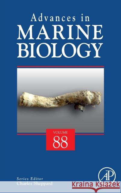 Advances in Marine Biology: Volume 88 Sheppard, Charles 9780128246153 Academic Press - książka