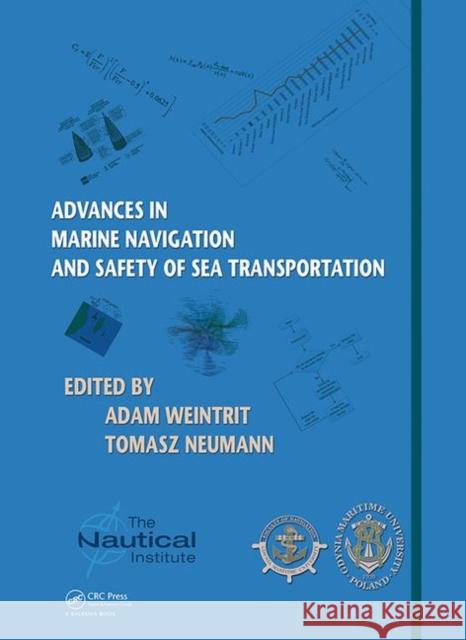 Advances in Marine Navigation and Safety of Sea Transportation Adam Weintrit Tomasz Neumann 9780367357603 CRC Press - książka