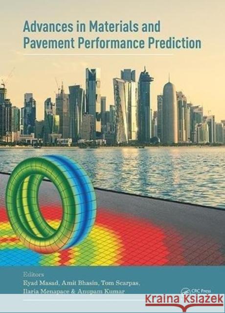 Advances in Materials and Pavement Performance Prediction: Proceedings of the International Am3p Conference (Am3p 2018), April 16-18, 2018, Doha, Qata Lindy M. Beasley 9781138313095 CRC Press - książka