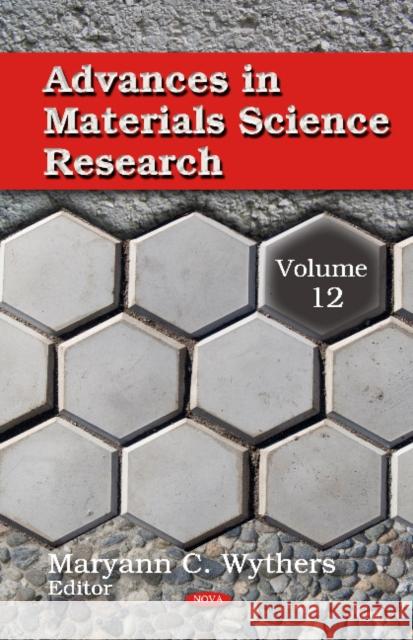 Advances in Materials Science Research: Volume 12 Maryann C Wythers 9781621000457 Nova Science Publishers Inc - książka