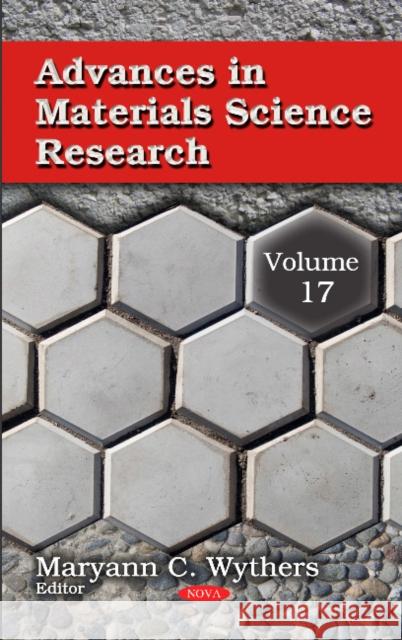 Advances in Materials Science Research: Volume 17 Maryann C Wythers 9781629487342 Nova Science Publishers Inc - książka