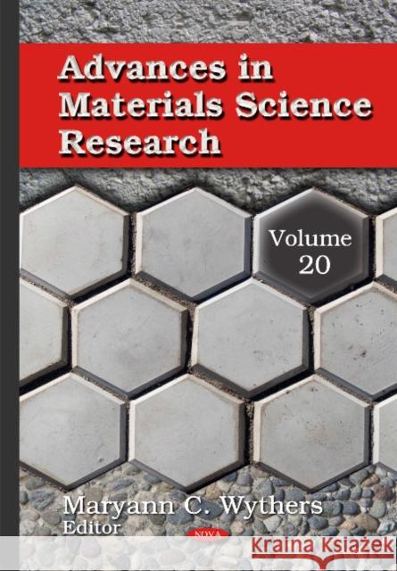 Advances in Materials Science Research: Volume 20 Maryann C Wythers 9781634833813 Nova Science Publishers Inc - książka