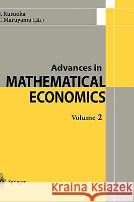 Advances in Mathematical Economics S. Kusuoka T. Maruyama 9784431702788 Springer - książka