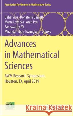 Advances in Mathematical Sciences: Awm Research Symposium, Houston, Tx, April 2019 Acu, Bahar 9783030426866 Springer - książka