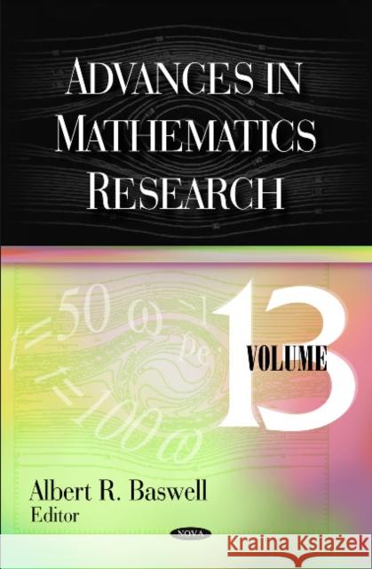 Advances in Mathematics Research: Volume 13 Deborah J. Shimizu 9781611227529 Nova Science Publishers Inc - książka