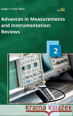 Advances in Measurements and Instrumentation: Reviews, Vol. 2 Sergey Yurish 9788409292677 Ifsa Publishing, S.L. - książka