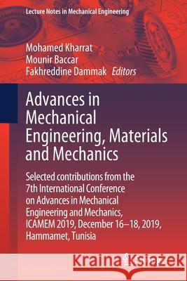 Advances in Mechanical Engineering, Materials and Mechanics: Selected Contributions from the 7th International Conference on Advances in Mechanical En Kharrat, Mohamed 9783030520700 Springer - książka