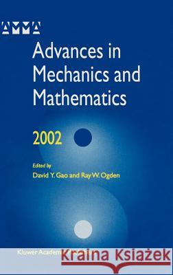 Advances in Mechanics and Mathematics David Yang Gao Ray W. Ogden David Yan 9781402008177 Kluwer Academic Publishers - książka