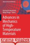 Advances in Mechanics of High-Temperature Materials Konstantin Naumenko Manja Kr 9783030238711 Springer