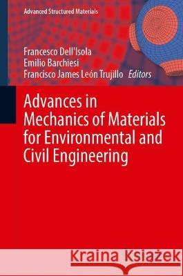 Advances in Mechanics of Materials for Environmental and Civil Engineering  9783031371004 Springer International Publishing - książka