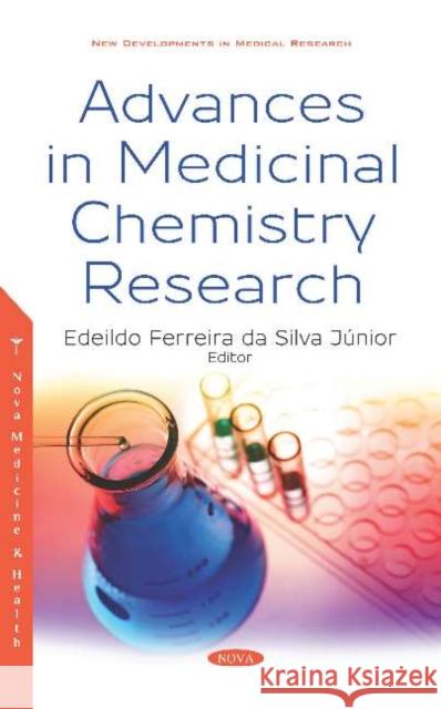 Advances in Medicinal Chemistry Research Edeildo Ferreira da Silva-Junior   9781536163681 Nova Science Publishers Inc - książka