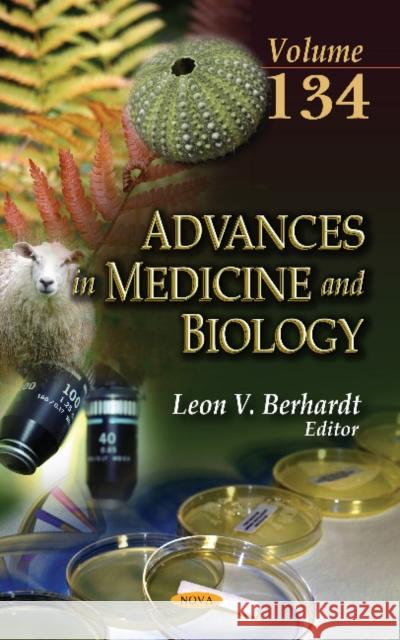 Advances in Medicine and Biology: Volume 134 Leon V. Berhardt 9781536142563 Nova Science Publishers Inc - książka