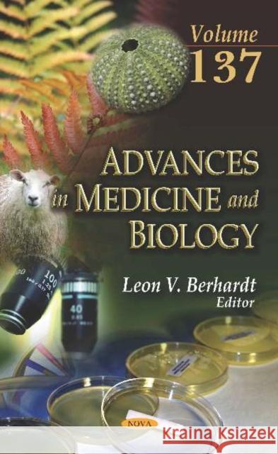 Advances in Medicine and Biology. Volume 137 Leon V. Berhardt 9781536148053 Nova Science Publishers Inc (ML) - książka