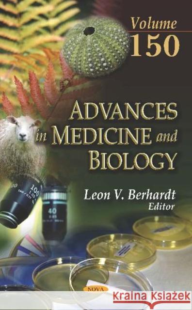 Advances in Medicine and Biology. Volume 150 Leon V. Berhardt 9781536162233 Nova Science Publishers Inc (RJ) - książka