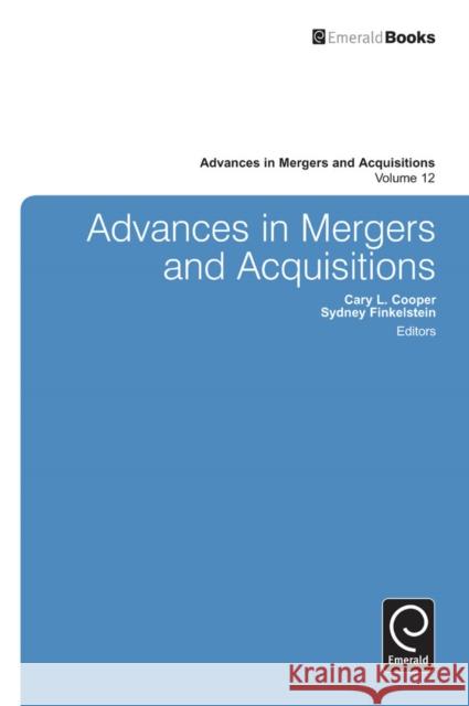 Advances in Mergers and Acquisitions Sydney Finkelstein, Cary L. Cooper 9781781908365 Emerald Publishing Limited - książka