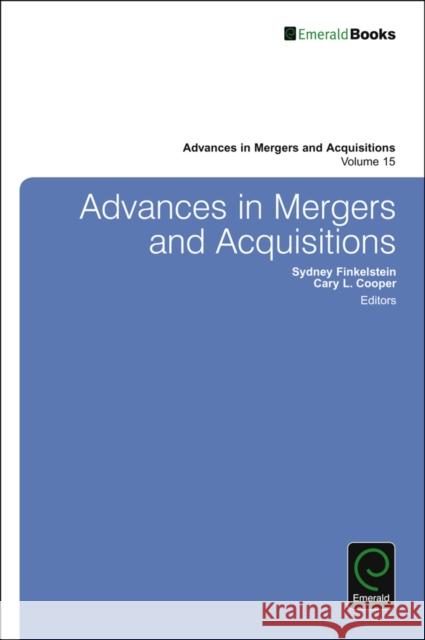 Advances in Mergers and Acquisitions Sir Cary L. Cooper Sydney Finkelstein 9781786353948 Emerald Group Publishing - książka