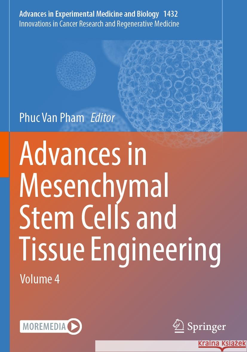 Advances in Mesenchymal Stem Cells and Tissue Engineering: Volume 4 Phuc Van Pham 9783031418273 Springer - książka