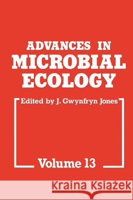 Advances in Microbial Ecology J. G. Jones 9781461362388 Springer - książka