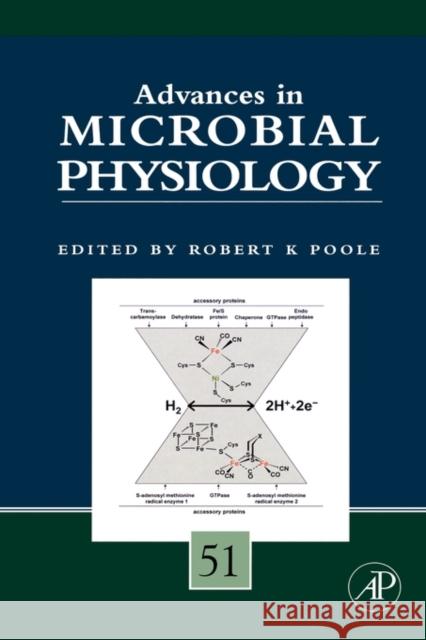 Advances in Microbial Physiology: Volume 51 Poole, Robert K. 9780120277513 Academic Press - książka