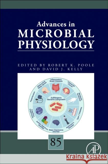 Advances in Microbial Physiology: Volume 85 Robert K. Poole David J. Kelly 9780443295423 Academic Press - książka