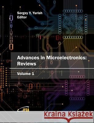 'Advances in Microelectronics: Reviews', Vol_1 Sergey Yurish 9788469786338 Ifsa Publishing - książka