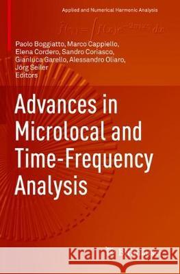 Advances in Microlocal and Time-Frequency Analysis Paolo Boggiatto Marco Cappiello Elena Cordero 9783030361402 Birkhauser - książka