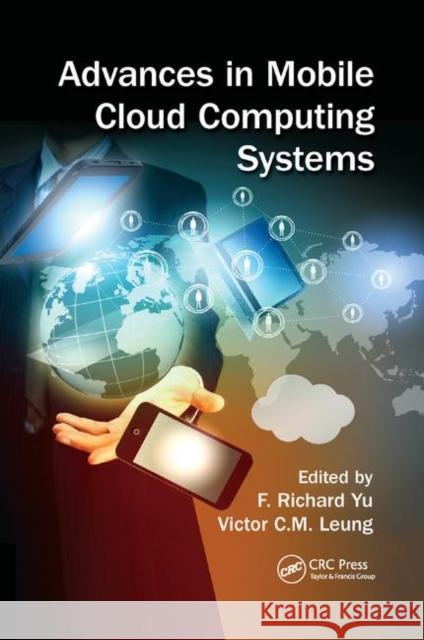 Advances in Mobile Cloud Computing Systems F. Richard Yu Victor Leung 9780367377182 CRC Press - książka