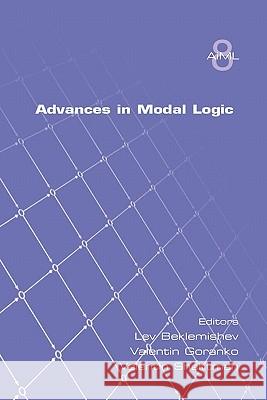 Advances in Modal Logic Volume 8 Lev Beklemishev Valentin Goranko Valentin Shehtman 9781848900134 College Publications - książka