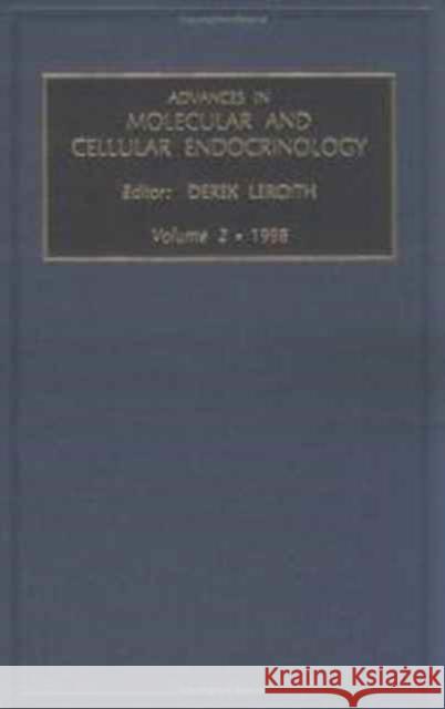 Advances in Molecular and Cellular Endocrinology LeRoith, D. 9780762302925 Elsevier Science - książka