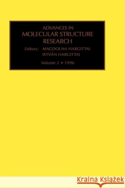 Advances in Molecular Structure Research: Volume 2 Hargittai, Magdolna 9780762300259 JAI Press - książka
