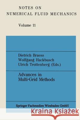 Advances in Multi-Grid Methods Braess, Dietrich 9783528080853 Vieweg+teubner Verlag - książka