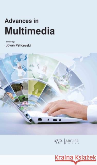 Advances in Multimedia Jovan Pehcevski 9781774691748 Arcler Press - książka