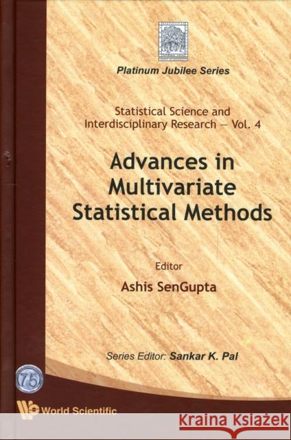 Advances in Multivariate Statistical Methods SenGupta, Ashis 9789812838230 World Scientific Publishing Company - książka