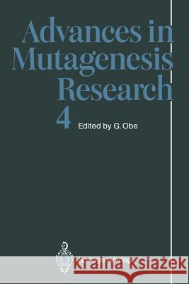 Advances in Mutagenesis Research G. Nter Obe F. Cortes P. Escalza 9783642774683 Springer - książka